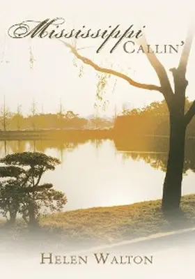 Walton |  Mississippi Callin' | eBook | Sack Fachmedien
