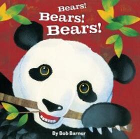 Barner |  Bears! Bears! Bears! | eBook | Sack Fachmedien
