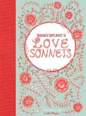  Shakespeare's Love Sonnets | eBook | Sack Fachmedien