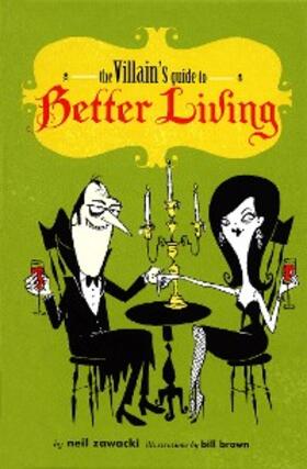 Zawacki |  Villain's Guide to Better Living | eBook | Sack Fachmedien