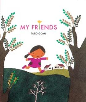 Gomi |  My Friends | eBook | Sack Fachmedien