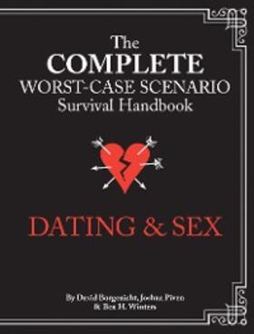 Borgenicht |  Complete Worst-Case Scenario Survival Handbook: Dating & Sex | eBook | Sack Fachmedien