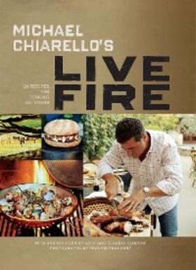 Chiarello |  Michael Chiarello's Live Fire | eBook | Sack Fachmedien
