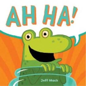 Mack |  Ah Ha! | eBook | Sack Fachmedien