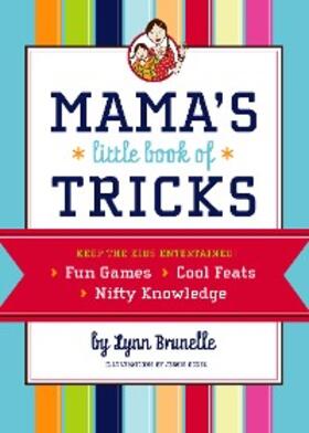 Brunelle |  Mama's Little Book of Tricks | eBook | Sack Fachmedien