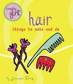 Traig |  Crafty Girl: Hair | eBook | Sack Fachmedien