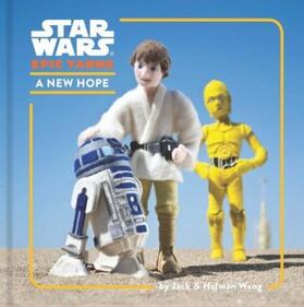 Wang |  Star Wars Epic Yarns: A New Hope | Buch |  Sack Fachmedien