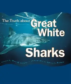 Cerullo |  Truth About Great White Sharks | eBook | Sack Fachmedien
