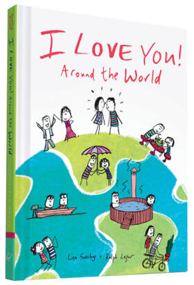 Swerling / Lazar | I Love You Around the World | Buch | 978-1-4521-3601-1 | www.sack.de