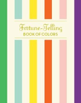 Jones |  Fortune-Telling Book of Colors | eBook | Sack Fachmedien