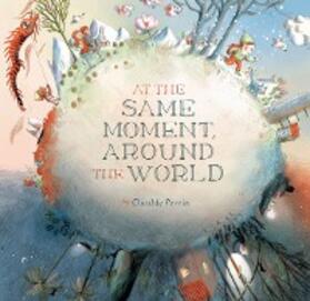 Perrin |  At the Same Moment, Around the World | eBook | Sack Fachmedien