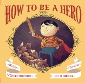 Heide |  How to Be a Hero | eBook | Sack Fachmedien