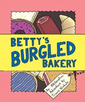 Nichols |  Betty's Burgled Bakery | eBook | Sack Fachmedien