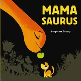 Lomp |  Mamasaurus | eBook | Sack Fachmedien