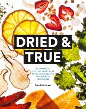Dickerman |  Dried & True | eBook | Sack Fachmedien
