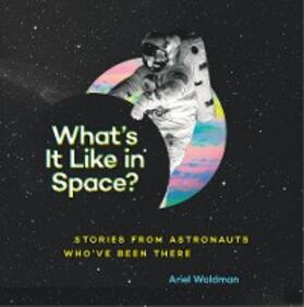 Waldman |  What's It Like in Space? | eBook | Sack Fachmedien