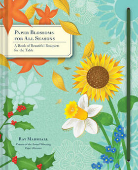 Marshall |  Paper Blossoms for All Seasons | Buch |  Sack Fachmedien