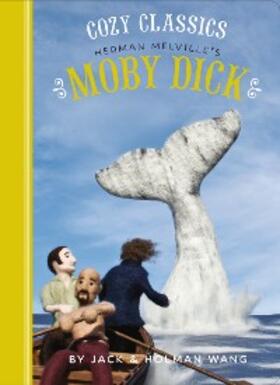 Wang |  Cozy Classics: Moby Dick | eBook | Sack Fachmedien