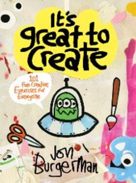 Burgerman |  It's Great to Create | eBook | Sack Fachmedien