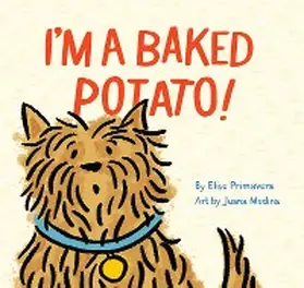 Primavera |  I'm a Baked Potato! | eBook | Sack Fachmedien