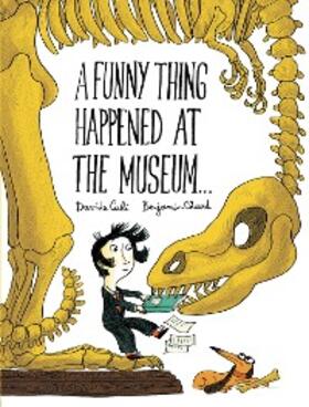 Cali / Chaud |  A Funny Thing Happened at the Museum . . . | eBook | Sack Fachmedien