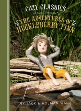 Wang |  Cozy Classics: The Adventures of Huckleberry Finn | eBook | Sack Fachmedien