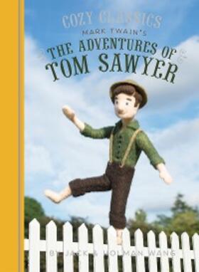 Wang |  Cozy Classics: The Adventures of Tom Sawyer | eBook | Sack Fachmedien
