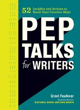 Faulkner |  Pep Talks for Writers | eBook | Sack Fachmedien