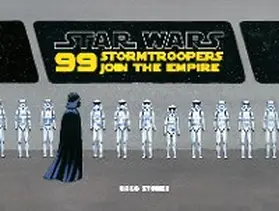 Stones |  99 Stormtroopers Join the Empire | eBook | Sack Fachmedien