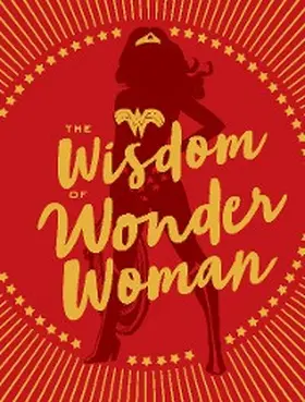 Bergstrom |  The Wisdom of Wonder Woman | eBook | Sack Fachmedien
