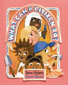Eggers |  What Can a Citizen Do? | eBook | Sack Fachmedien