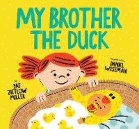 Miller |  My Brother the Duck | eBook | Sack Fachmedien