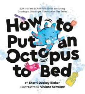 Rinker |  How to Put an Octopus to Bed | eBook | Sack Fachmedien