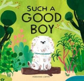 Coppo |  Such a Good Boy | eBook | Sack Fachmedien