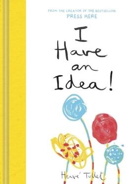 Tullet |  I Have an Idea! | Buch |  Sack Fachmedien