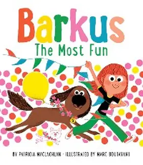 MacLachlan |  Barkus: The Most Fun | eBook | Sack Fachmedien