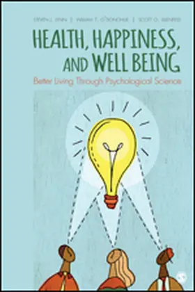 Lynn / O'Donohue / Lilienfeld |  Health, Happiness, and Well-Being | Buch |  Sack Fachmedien