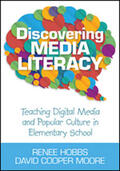 Hobbs / Moore |  Discovering Media Literacy | Buch |  Sack Fachmedien