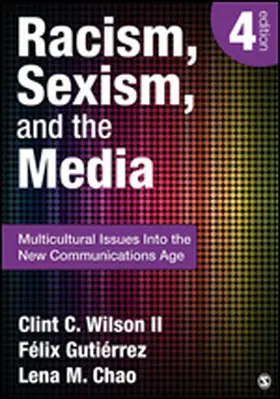 Wilson / Gutierrez / Chao |  Racism, Sexism, and the Media | Buch |  Sack Fachmedien