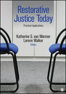 van Wormer / Walker |  Restorative Justice Today | Buch |  Sack Fachmedien
