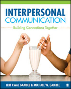Gamble | Interpersonal Communication | Buch | 978-1-4522-2013-0 | sack.de