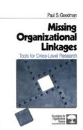 Goodman |  Missing Organizational Linkages | eBook | Sack Fachmedien
