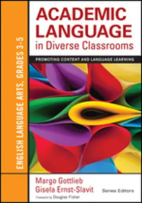 Gottlieb / Ernst-Slavit |  Academic Language in Diverse Classrooms | Buch |  Sack Fachmedien