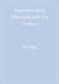 Gao / Ting-Toomey |  Communicating Effectively with the Chinese | eBook | Sack Fachmedien