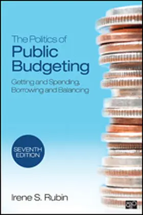 Rubin |  The Politics of Public Spending: Getting and Spending, Borrowing and Balancing | Buch |  Sack Fachmedien