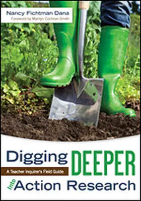 Fichtman Dana |  Digging Deeper Into Action Research | Buch |  Sack Fachmedien