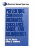Peters / McMahon |  Preventing Childhood Disorders, Substance Abuse, and Delinquency | eBook | Sack Fachmedien