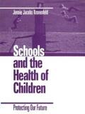 Kronenfeld |  Schools and the Health of Children | eBook | Sack Fachmedien