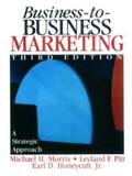 Morris / Pitt / Honeycutt |  Business-to-Business Marketing | eBook | Sack Fachmedien