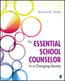 Studer | The Essential School Counselor in a Changing Society | Buch | 978-1-4522-5746-4 | www.sack.de